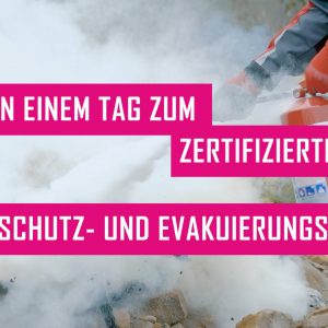 Brandschutz- und Evakuierungshelfer gemäß DGUV I 205-033
